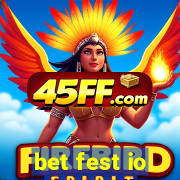 bet fest io
